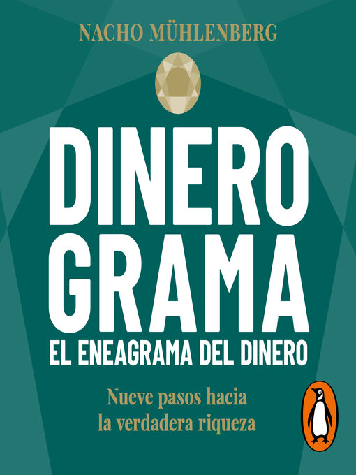 Title details for Dinerograma. El eneagrama del dinero by Nacho Mühlenberg - Available